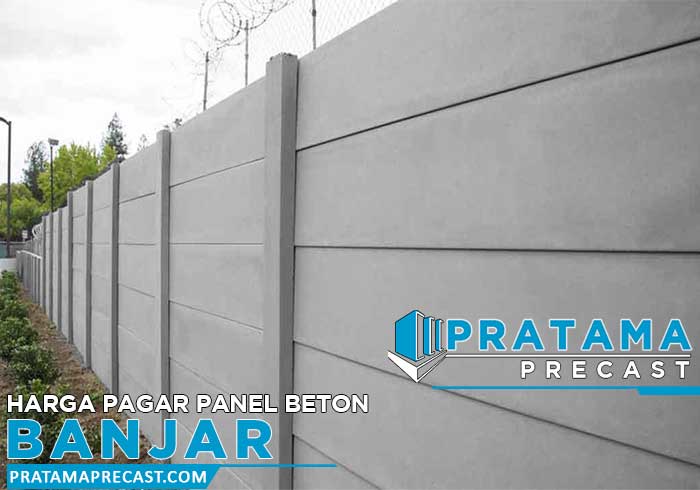 harga pagar panel beton Banjar