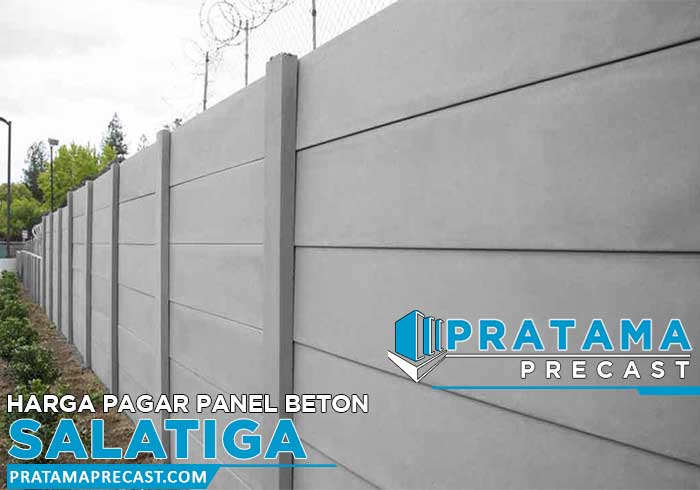 harga pagar panel beton Salatiga