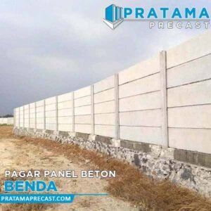 harga pagar panel beton Benda