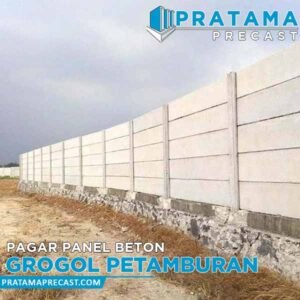 Harga Pagar Panel Beton Grogol Petamburan