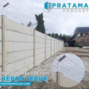 Harga Pagar Panel Beton Kebon Jeruk