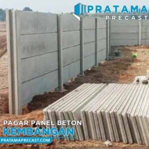 Harga Pagar Panel Beton Kembangan